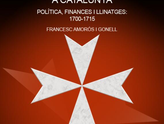 portada cover La Guerra de Successió i l'Ordre de Malta a Catalunya